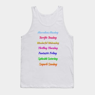 Colorful Days of the Week. Multicolor Fun, Positive, Uplifting Messages. White Background. Tank Top